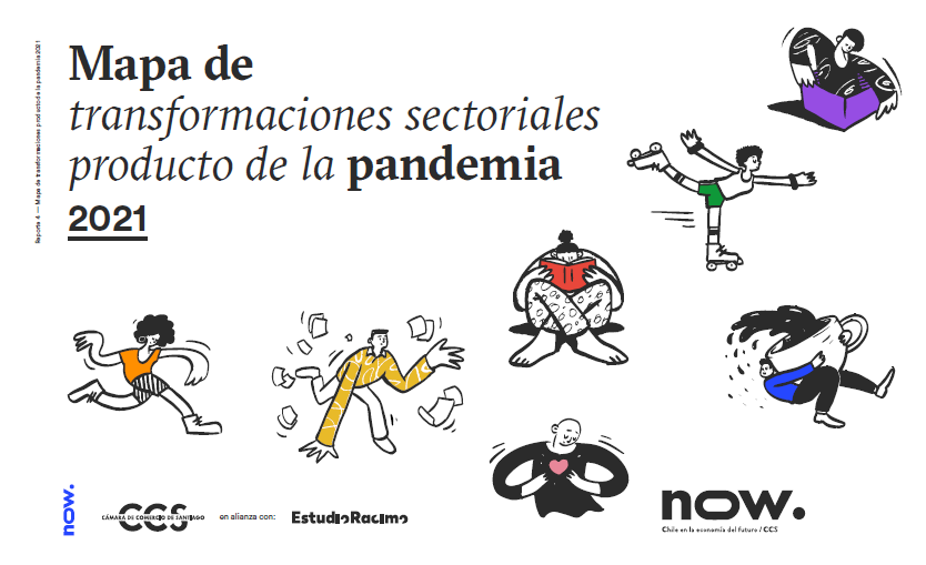Lanzamiento 4° REPORTE NOW: La vida post pandemia: Mapa de las transformaciones sectoriales