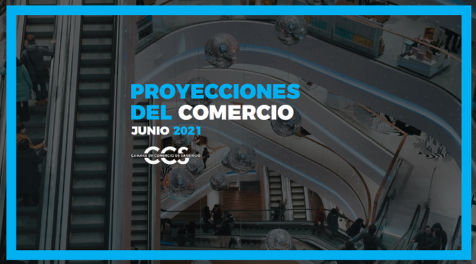 Chile: Proyecciones del comercio junio 2021
